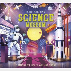 Build Your Own Science Museum - Lonely Planet Kids - English book