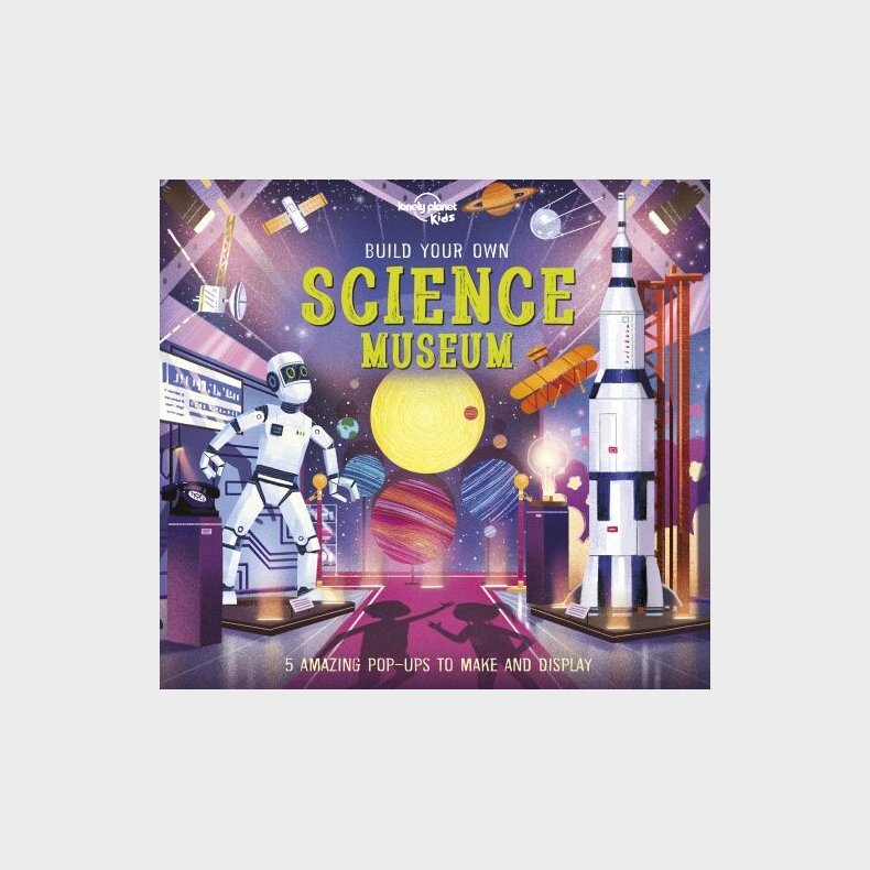 Build Your Own Science Museum - Lonely Planet Kids - English book