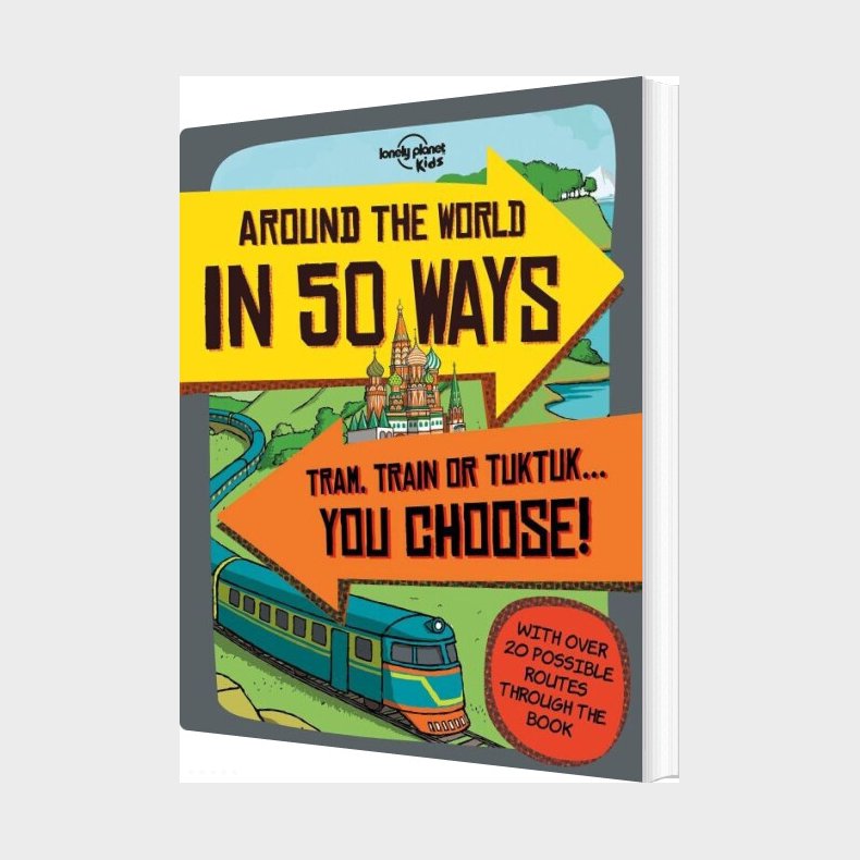 Around The World In 50 Ways - Lonely Planet Kids  - English book