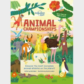 Animal Championship - Lonely Planet Kids - Kate Baker - English Book