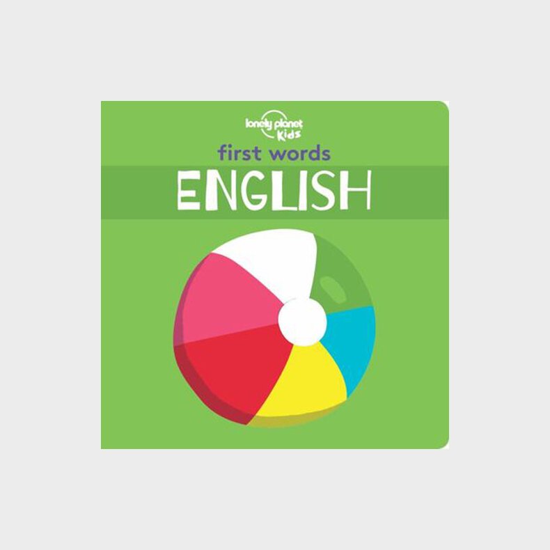 First Words: English - Lonely Planet Kids - English book