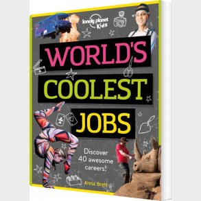 World's Coolest Jobs: Discover 40 Awesome Careers! - Lonely Planet Kids - Anna Brett - English Book