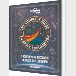 The Complete Guide To Space Exploration - Lonely Planet Kids - English book
