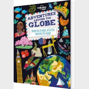 Adventures Around The Globe -- Lonely Planet Kids - English book