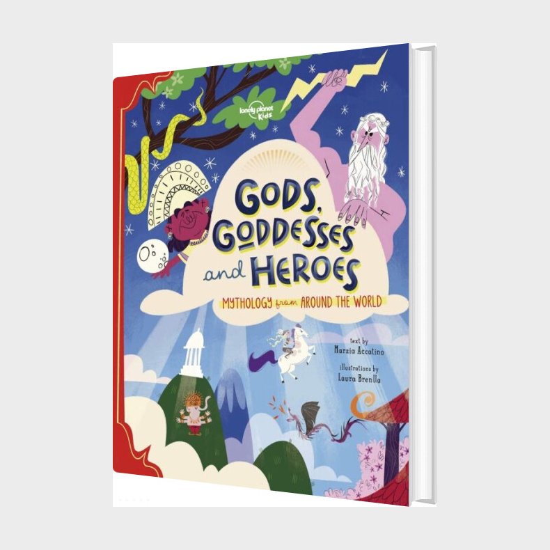Gods, Goddesses, And Heroes - Lonely Planet Kids - English book