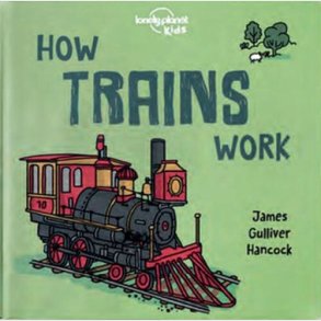 Trains - Board Book - Lonely Planet Kids - James Gulliver Hancock - English Book