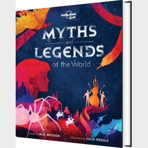Myths And Legends Of The World - Lonely Planet Kids - Alli Brydon - English Book