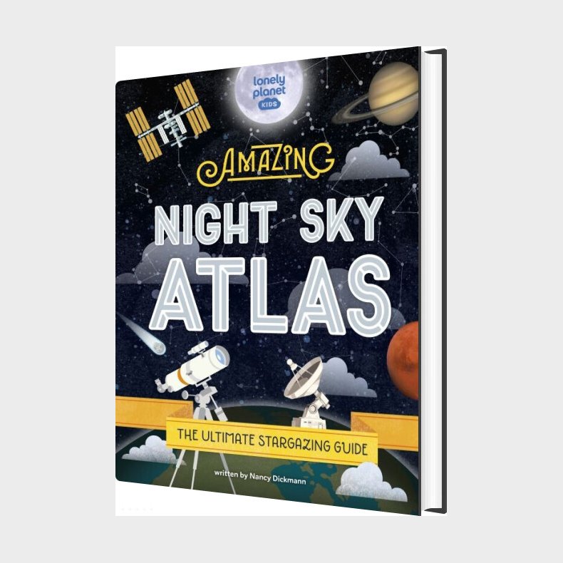 The Amazing Night Sky Atlas - Lonely Planet Kids - English book