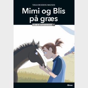Mimi Og Blis P Grs, Ls Lydret 3 - Tanja Moeberg Madsen - Bog