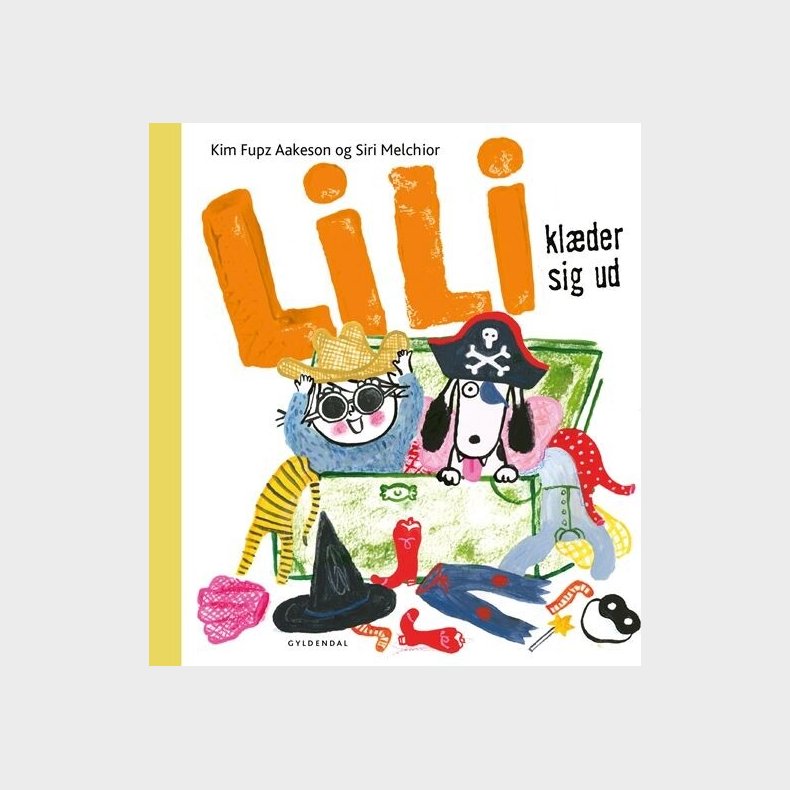 Lili Kl�der Sig Ud - Kim Fupz Aakeson - Bog