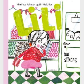 Lili Har Slikdag - Kim Fupz Aakeson - Bog