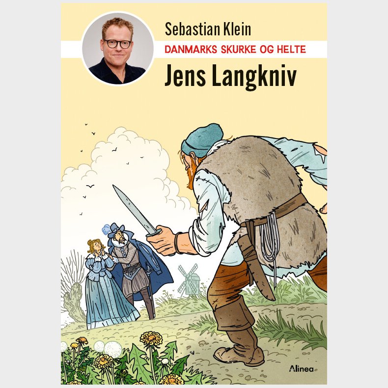 Danmarks Skurke Og Helte - Jens Langkniv - Sebastian Klein - Bog