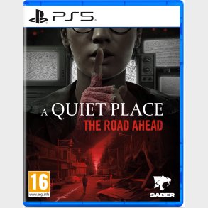A Quiet Place: The Road Ahead - PS5