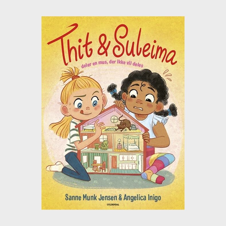 Thit & Suleima Deler En Mus, Der Ikke Vil Deles - Sanne Munk Jensen - Bog