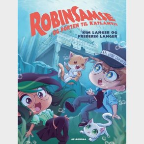 Robinsamse 11 - Robinsamse Og Porten Til Katlantis - Kim Langer - Bog