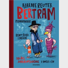 Bertram - Kidnapning Og Rent Guld I Posen - Bjarne Reuter - Bog
