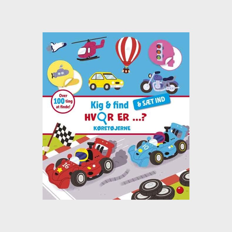 Kig & Find - & S�t Ind: Hvor Er ...k�ret�jerne? - Diverse - Bog
