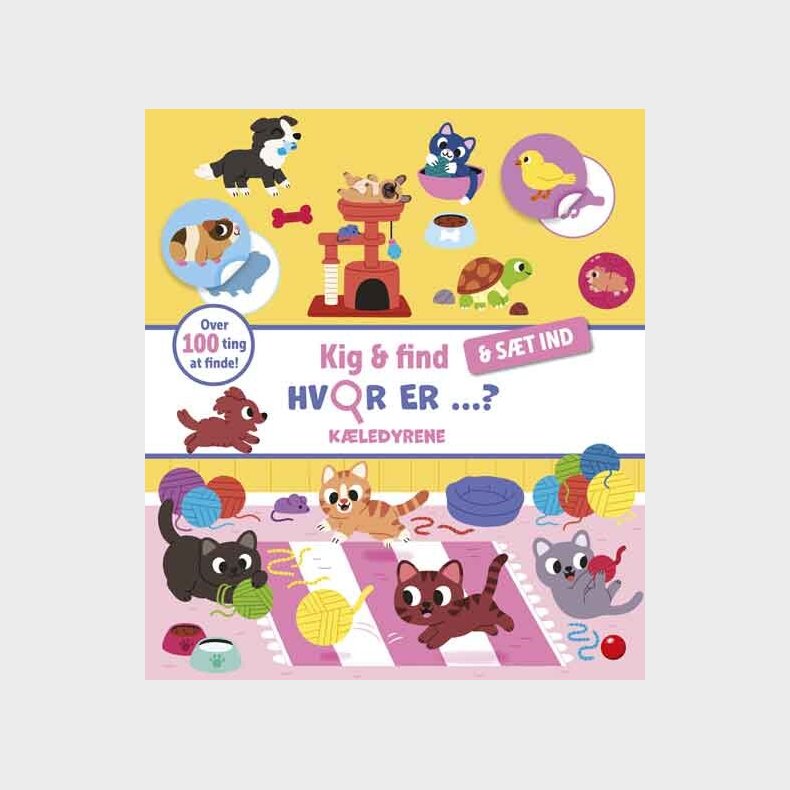 Kig & Find - & S�t Ind: Hvor Er ... K�ledyrene? - Diverse - Bog