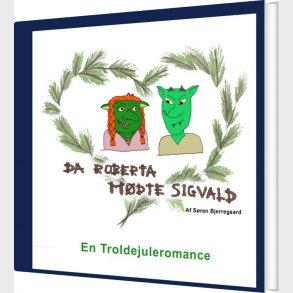 Da Roberta Mdte Sigvald - Sren  Bjerregaard - Bog