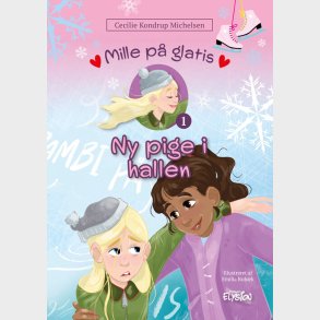 Mille P Glatis 1 - Ny Pige I Hallen - Cecilie Kondrup Michelsen - Bog