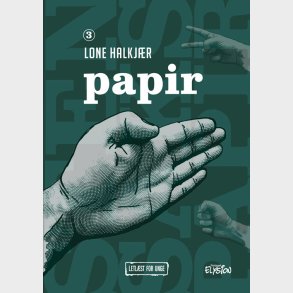 Papir - Sten Saks Papir 3 - Lone Halkj�r - Bog