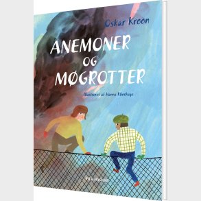 Anemoner Og Mgrotter - Oskar Kroon - Bog