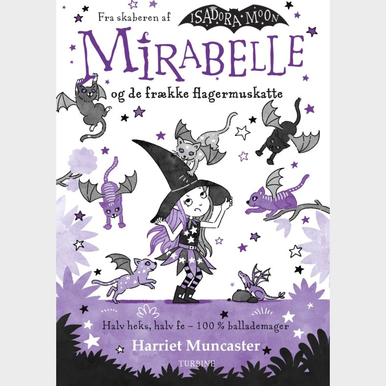 Mirabelle Og De Fr�kke Flagermuskatte - Harriet Muncaster - Bog