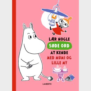 L�r Nogle S�de Ord At Kende Med Mumi Og Lille My - Katariina Heilala - Bog