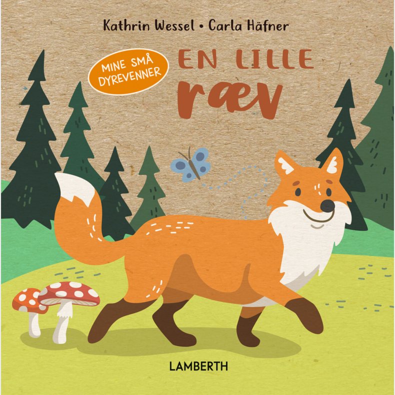 En Lille Rv - Mine Sm Dyrevenner - Kathrin Wessel - Bog