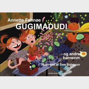 Gugimadudi - Og Andre Brnerim - Annette Fahne - Bog