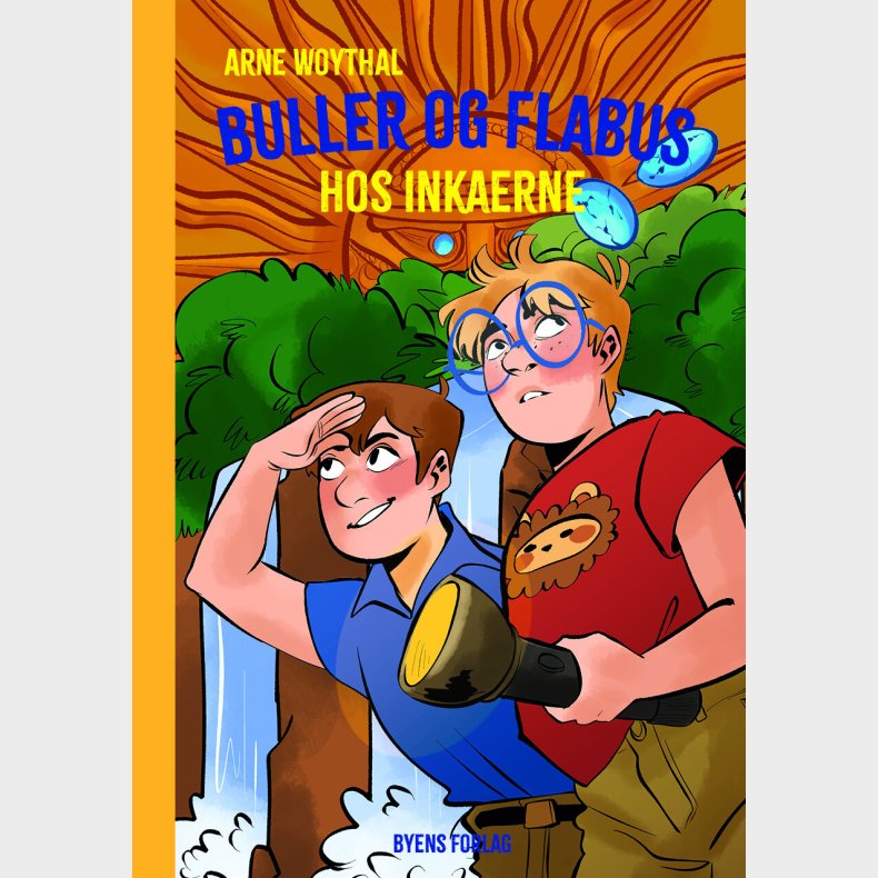 Buller Og Flabus Hos Inkaerne - Arne Woythal - Bog