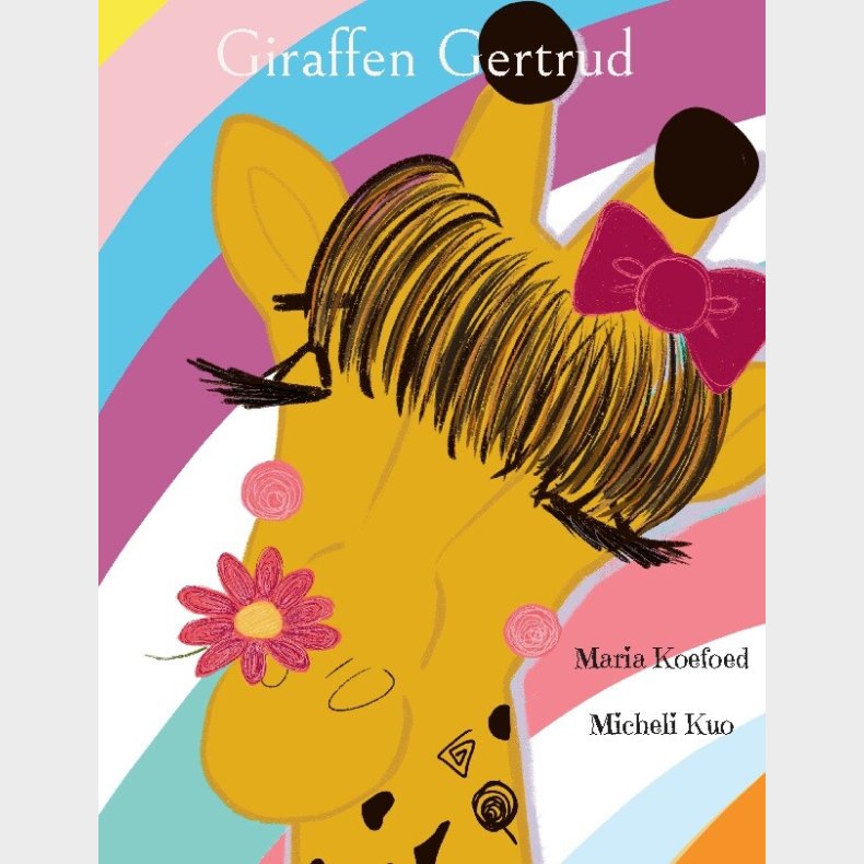 Giraffen Gertrud - Maria Koefoed - Bog