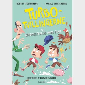 Turbotvillingerne Og Borgmesterens Onde Plan - Robert Stoltenberg - Bog