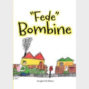 Fede Bombine - Douglas Emil Nielsen - Bog