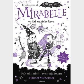 Mirabelle Og Det Magiske Kaos - Harriet Muncaster - Bog