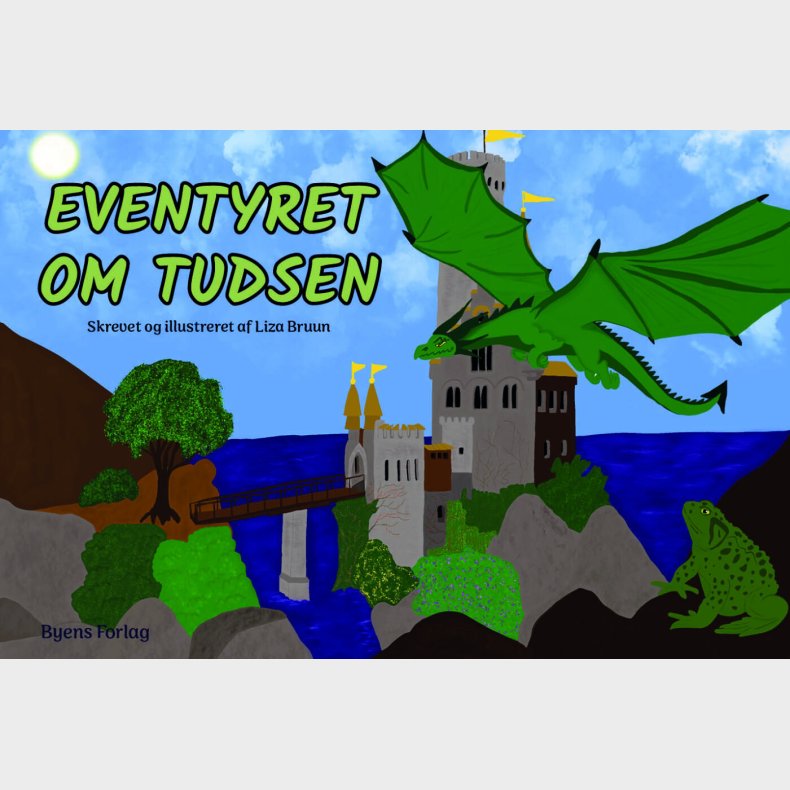 Eventyret Om Tudsen - Liza Bruun - Bog