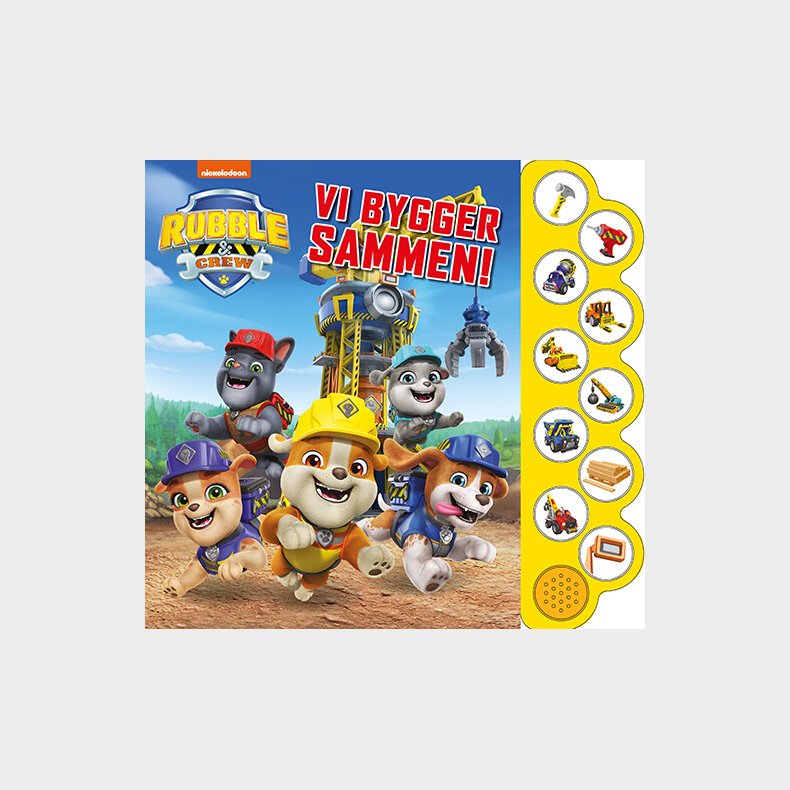 Rubble & Crew - Vi Bygger Sammen! (med 10 Superseje Lyde) - Bog