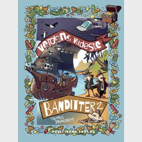 Verdens Vildeste Banditter 2 - Thomas Brunstr�m - Bog