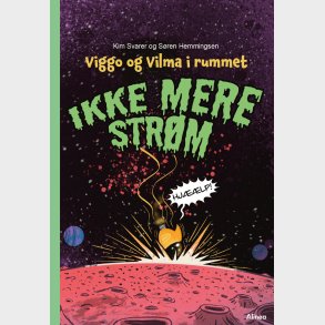 Viggo Og Vilma I Rummet - Ikke Mere Str�m, Gr�n L�seklub - S�ren Hemmingsen - Bog