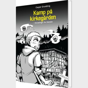 Kamp P Kirkegrden - Fortllinger Fra Vmslev, Rd Lseklub - Casper Grundtvig - Bog