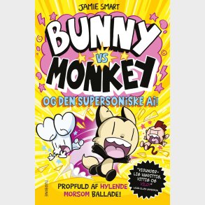 Bunny Vs Monkey Og Den Supersoniske Ai! - Jamie Smart - Bog