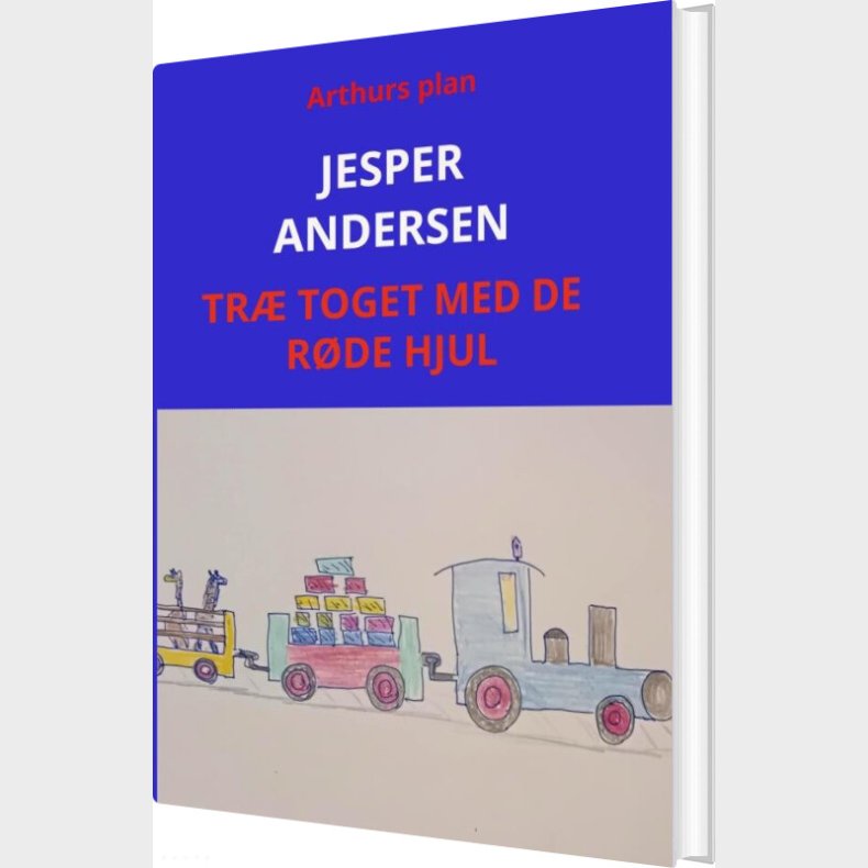 Tr� Toget Med De R�de Hjul - Jesper Andersen - Bog