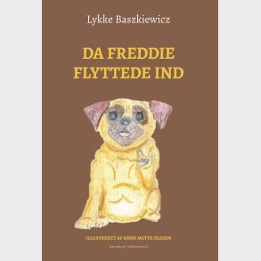 Da Freddie Flyttede Ind - Lykke Baszkiewicz - Bog