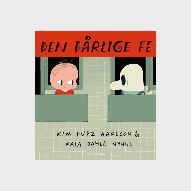 Den Drlige Fe - Kim Fupz Aakeson - Bog