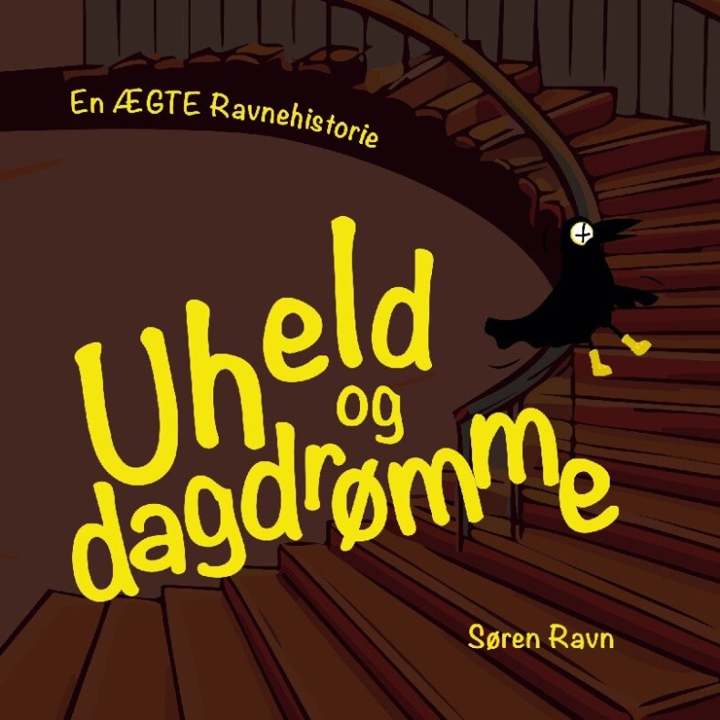 Uheld Og Dagdr�mme - S�ren Ravn - Bog