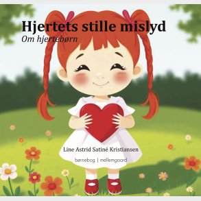 Hjertets Stille Mislyd - Line Astrid Satin - Bog