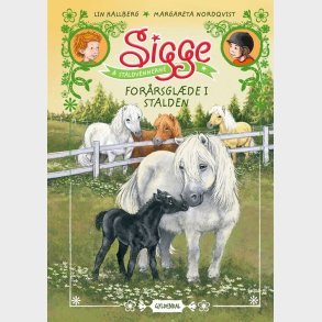 Sigge Og Staldvennerne 3 - For�rsgl�de I Stalden - Lin Hallberg - Bog