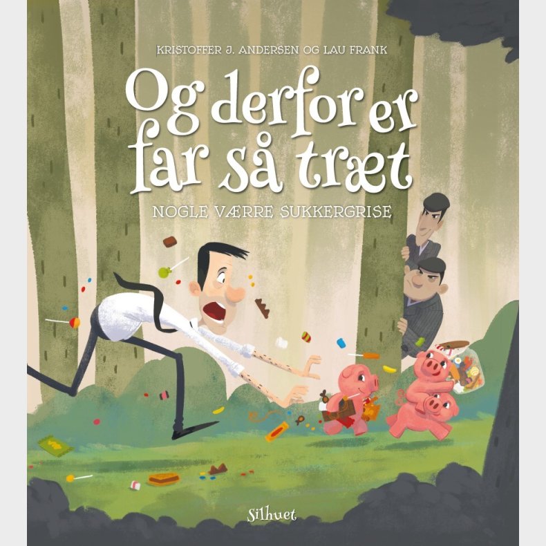 Og Derfor Er Far S� Tr�t - Nogle V�rre Sukkergrise - Kristoffer Jacob Andersen - Bog