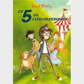 De 5 og cirkuskaravanen (5)