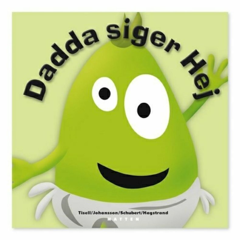 Babblarna Bog Dadda siger Hej